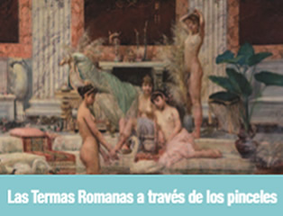 Las termas romanas a traves de los pinceles